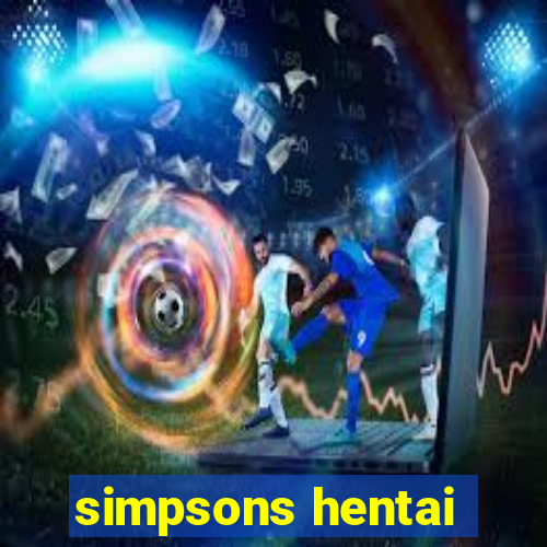 simpsons hentai